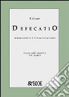 Defecatio. Il blog con la puzza sotto il naso libro