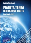 Pianeta terra. Ibridazione. Atto finale 2021 libro