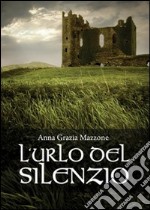 L'urlo del silenzio