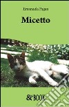 Micetto libro di Pagan Emanuela