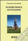 Numeri primi e levitazione libro