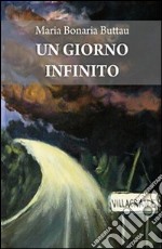 Un giorno infinito libro