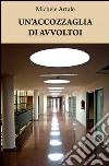 Un'accozzaglia di avvoltoi libro di Artale Michele