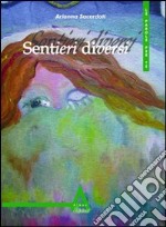 Sentieri diversi libro