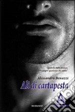 Ali di cartapesta libro