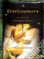 Eroticoamore libro