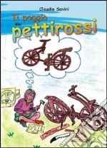 Il poggio dei pettirossi libro