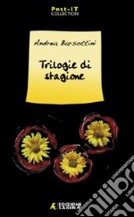 Trilogie di stagione libro