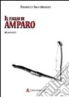 Il figlio di Amparo libro