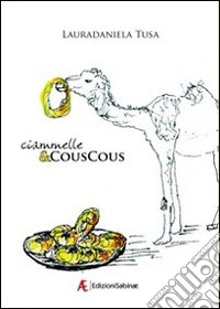 Ciammelle & couscous