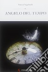 Angelo del tempo libro