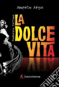 La dolce vita