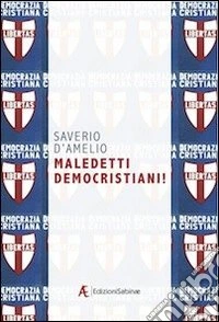 Maledetti democristiani!