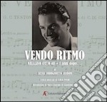 Vendo ritmo. Natalino Otto 40 + 1 anni dopo.. Con 2 CD Audio. Con DVD libro