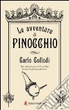 Le avventure di Pinocchio. Ediz. italiana e inglese libro