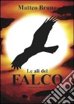 Le ali del falco libro