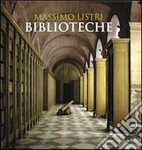 Biblioteche. Ediz. italiana e inglese