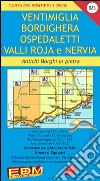 IM 3 Imperia, Ventimiglia, Pigna, alta via dei monti liguri 1:25.000 libro di Di Biasio Nico Tarantino Stefano