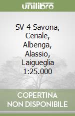 SV 4 Savona, Ceriale, Albenga, Alassio, Laigueglia 1:25.000 libro