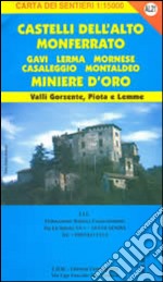 AL 21 Castelli dell'Alto Monferrato, Gavi, Lerma e miniere d'orlerma libro