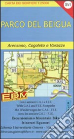 SV-1 parco del Beigua. Carte dei sentieri di Liguria libro