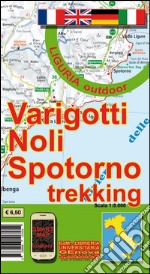 Finale Ligure trekking 1:8.000. Carte dei sentieri di Liguria libro