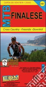 MTB-1 Finalese. Carte dei sentieri di Liguria per mountain bike MTB VTT libro