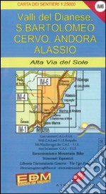 IM6 Valle del Dianese, Cervo, Andora, Alassio. Passeggiate e sentieri libro