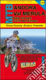 MTB-3 Andora. Carte sentieri di Liguria per mountain bike MTB VTT libro