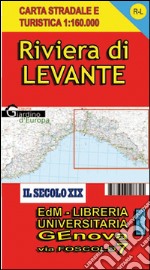 RL Riviera di Levante. Carte stradale della Riviera ligure di Levante libro