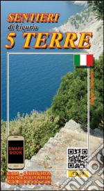 Sentieri di Liguria 5 Terre libro