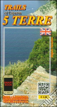 Sentieri di Liguria 5 Terre. Ediz. inglese