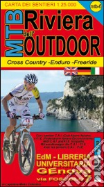 MTB-6 riviera dell'outdoor. Carte dei sentieri di Liguria per mountain bike MTB VTT libro