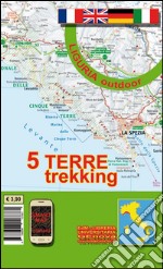 5 Terre trekking. Carta dei sentieri 1:25.000 libro