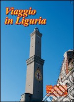 Viaggio in Liguria libro