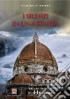 Luca Giannelli - I Silenzi In Una Stanza libro