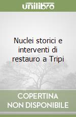 Nuclei storici e interventi di restauro a Tripi