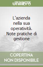 L'azienda nella sua operatività. Note pratiche di gestione libro