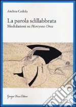 La parola sdillabbrata. Modulazioni su Horcynus Orca di Cedola Andrea