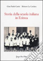 Storia della scuola italiana in Eritrea  libro usato