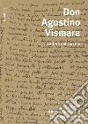 Don Agostino Vismara. Lettere dal carcere libro