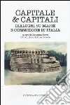 Capitale & capitali. Dialoghi su mafie e corruzione in Italia libro