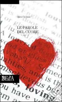 Le parole del cuore