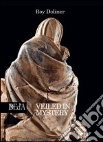 Veiled in mystery libro