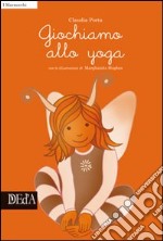 Giochiamo allo yoga libro