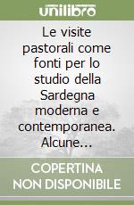 Le visite pastorali come fonti per lo studio della Sardegna moderna e contemporanea. Alcune proposte per l'elaborazione informatica dei dati