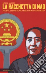 La racchetta di Mao libro