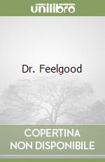 Dr. Feelgood