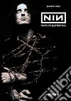 Nine Inch Nails. Niente mi può fermare libro