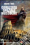 Corazzata spaziale Mussolini libro